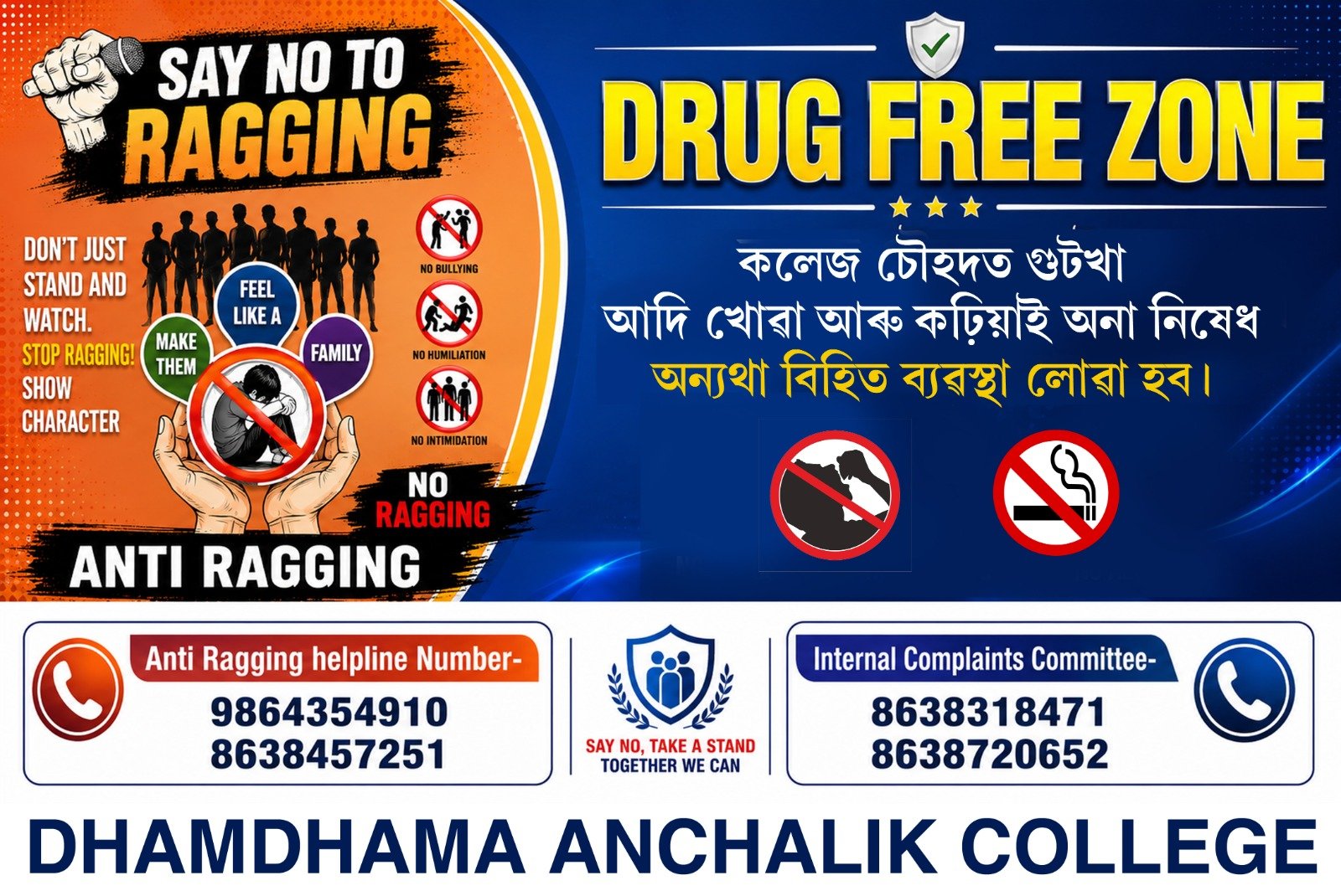 Say no to Ragging & Drugs..